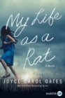 My Life As A Rat [Large Print] - Book