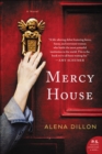 Mercy House : A Novel - eBook