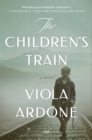 The Children's Train : A Novel - eBook