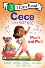 Cece Loves Science: Push and Pull - Book
