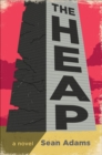 The Heap : A Novel - eBook