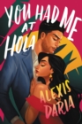 You Had Me at Hola : A Novel - Book