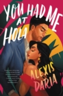 You Had Me at Hola : A Novel - eBook