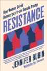 Resistance : How Women Saved Democracy from Donald Trump - eBook