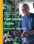 Everyone's Table : Global Recipes for Modern Health - eBook