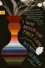 I Was Never the First Lady : A Novel - Book