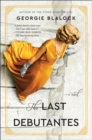 The Last Debutantes : A Novel - eBook