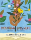 Everything Comes Next : Collected & New Poems - eBook