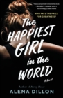 The Happiest Girl in the World : A Novel - Book