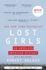 Lost Girls : An Unsolved American Mystery - eBook