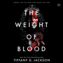 The Weight of Blood - eAudiobook