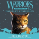 Warriors Super Edition: Onestar's Confession - eAudiobook