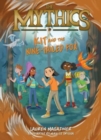 The Mythics #3: Kit and the Nine-Tailed Fox - Book