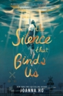 The Silence that Binds Us - eBook