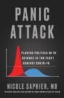 Panic Attack : Playing Politics with Science in the Fight Against COVID-19 - eBook