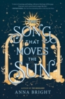 The Song That Moves the Sun - Book