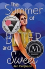The Summer of Bitter and Sweet - eBook