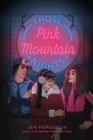 Those Pink Mountain Nights - eBook
