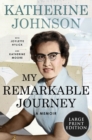 My Remarkable Journey : A Memoir [Large Print] - Book