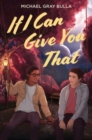 If I Can Give You That - Book