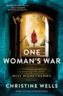 One Woman's War : A Novel of the Real Miss Moneypenny - eBook