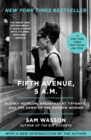 Fifth Avenue, 5 A.M. : Audrey Hepburn, Breakfast at Tiffany's, and the Dawn of the Modern Woman - Book