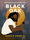Black Oak : Odes Celebrating Powerful Black Men - eBook