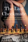 The Last Checkmate : A Novel - eBook