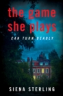 The Game She Plays : A Novel - Book