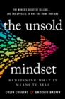 The Unsold Mindset : Redefining What It Means to Sell - eBook