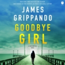 Goodbye Girl : A Jack Swyteck Novel - eAudiobook