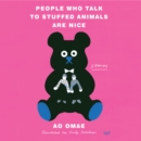 People Who Talk to Stuffed Animals are Nice : Stories - eAudiobook