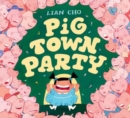 Pig Town Party - Book
