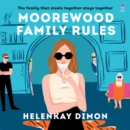 Moorewood Family Rules : A Novel - eAudiobook