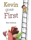 Kevin Goes First - Book