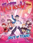 FGTeeV: Out of Time! - Book