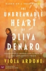 The Unbreakable Heart of Oliva Denaro : A Novel - Book