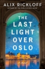 The Last Light over Oslo : A Novel - Book