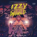 Izzy at the End of the World - eAudiobook