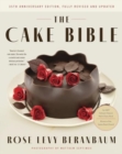The Cake Bible, 35th Anniversary Edition - Book