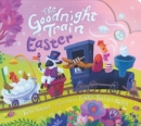 The Goodnight Train Easter - Book
