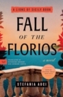 Fall of the Florios : A Novel - Book