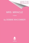Mrs. Miracle : A Novel - Book
