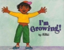 I'm Growing! - Book