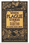 When Plague Strikes : The Black Death, Smallpox and AIDS - Book