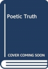 Poetic Truth - Book