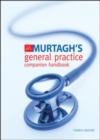 John Murtagh's General Practice Companion Handbook - Book