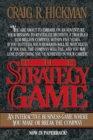 The Strategy Game : An Interactive Business Game Where You Make or Break the Company - Book