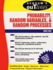 Schaum's Outline of Probability, Random Variables, and Random Processes - Book