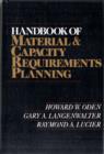 Handbook of Material and Capacity Requirements Planning - Book